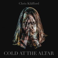 Purchase Chris Kläfford - Cold At The Altar (CDS)