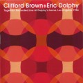 Buy Clifford Brown - Together: Recorded Live At Dolphy's Home, Los Angeles 1954 (With Eric Dolphy) Mp3 Download