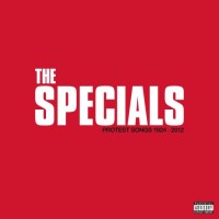 Purchase The Specials - Protest Songs 1924-2012 CD2