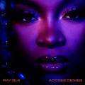 Buy Ray Blk - Access Denied Mp3 Download