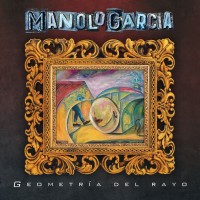 Purchase Manolo García - Geometría Del Rayo