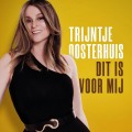 Buy Trijntje Oosterhuis - Dit Is Voor Mij Mp3 Download