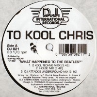 Purchase To Kool Chris - What Happened To The Beatles?