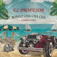 Purchase El Profesor - Bongo Cha Cha Cha (CDS)