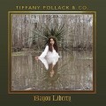 Buy Tiffany Pollack - Bayou Liberty Mp3 Download