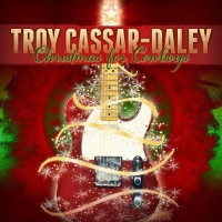 Purchase Troy Cassar-Daley - Christmas For Cowboys
