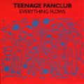 Buy Teenage Fanclub - Everything Flows (EP) Mp3 Download