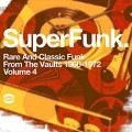 Buy VA - Superfunk Vol. 4 - Rare And Classic Street Funk From The Vault 1966-1973 Mp3 Download