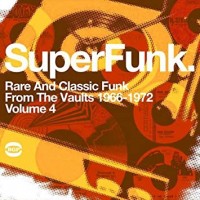 Purchase VA - Superfunk Vol. 4 - Rare And Classic Street Funk From The Vault 1966-1973