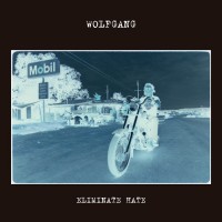 Purchase Wolfgang - Eliminate Hate