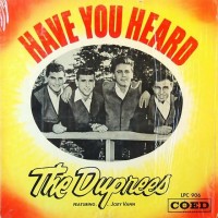 Purchase The Duprees - Have You Heard (Vinyl)