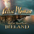 Buy Celtic Woman - Postcards From Ireland Mp3 Download