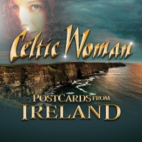 Purchase Celtic Woman - Postcards From Ireland