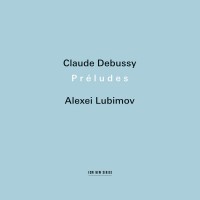 Purchase Alexei Lubimov - Claude Debussy: Préludes CD1