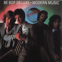 Purchase Be-Bop Deluxe - Modern Music (Reissued 2008)