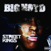 Purchase Big Noyd - Street Kings