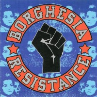 Purchase Borghesia - Resistance