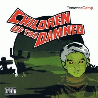 Purchase Children Of The Damned - Tourettes Camp