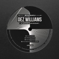 Purchase Dez Williams - By Whatever Means Necessary (EP)