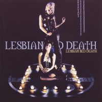 Purchase Lesbian Bed Death - Designed By The Devil, Powered By The Dead