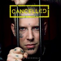 Purchase Tom Macdonald - Cancelled (CDS)