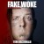 Buy Tom Macdonald - Fake Woke (CDS) Mp3 Download