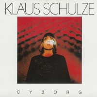 Purchase Klaus Schulze - Cyborg (Reissued 1986) CD1