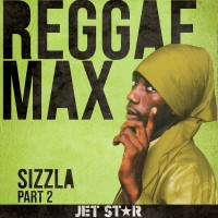 Purchase Sizzla - Jet Star Reggae Max Part 2