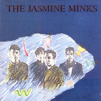 Purchase The Jasmine Minks - The Jasmine Minks (Vinyl)