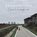 Buy Il Porto Di Venere - E Pensa Che Mi Meraviglio Ancora Mp3 Download