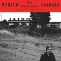 Buy Myriam Gendron - Ma Délire - Songs Of Love, Lost & Found Mp3 Download