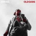 Buy Shihad - Old Gods Mp3 Download