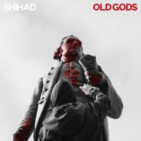 Purchase Shihad - Old Gods