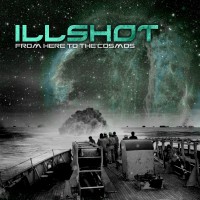 Purchase Illshot - From Here To The Cosmos (EP)