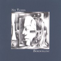 Purchase No Tears - Borderline