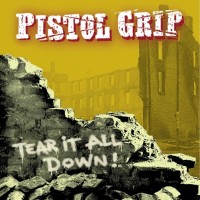 Purchase Pistol Grip - Tear It All Down!