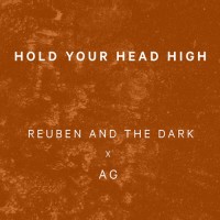 Purchase Reuben And The Dark - Hold Your Head High (Feat. Ag) (CDS)