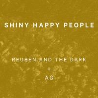 Purchase Reuben And The Dark - Shiny Happy People (Feat. Ag) (CDS)