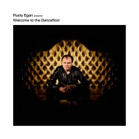 Purchase Rusty Egan - Welcome To The Dancefloor (Deluxe Edition) CD1