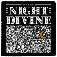 Purchase Brian Fallon - Night Divine