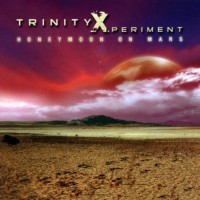 Purchase Trinity Xperiment - Honeymoon On Mars