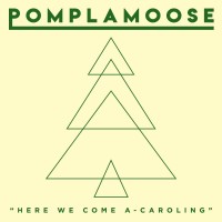 Purchase Pomplamoose - Here We Come A-Caroling (CDS)