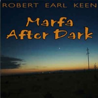 Purchase Robert Earl Keen - Marfa After Dark