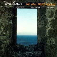 Purchase Bill Evans - We Will Meet Again (Remastered 1997)