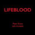 Buy Peter Evans - Lifeblood Mp3 Download