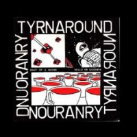 Purchase Tyrnaround - Want Of A Rhyme & Hello Or Goodbye (VLS)