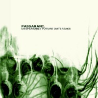 Purchase Marco Passarani - Unspeakable Future Outbreaks