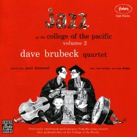 Purchase Dave Brubeck - Jazz At The College Of The Pacific Vol. 2