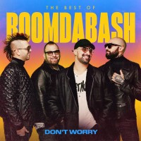 Purchase Boomdabash - Don't Worry (Best Of 2005-2020)