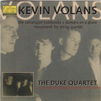 Purchase The Duke Quartet - Kevin Volans - Dancers On A Plane, The Ramanujan Notebooks & 'movement' For String Quartet